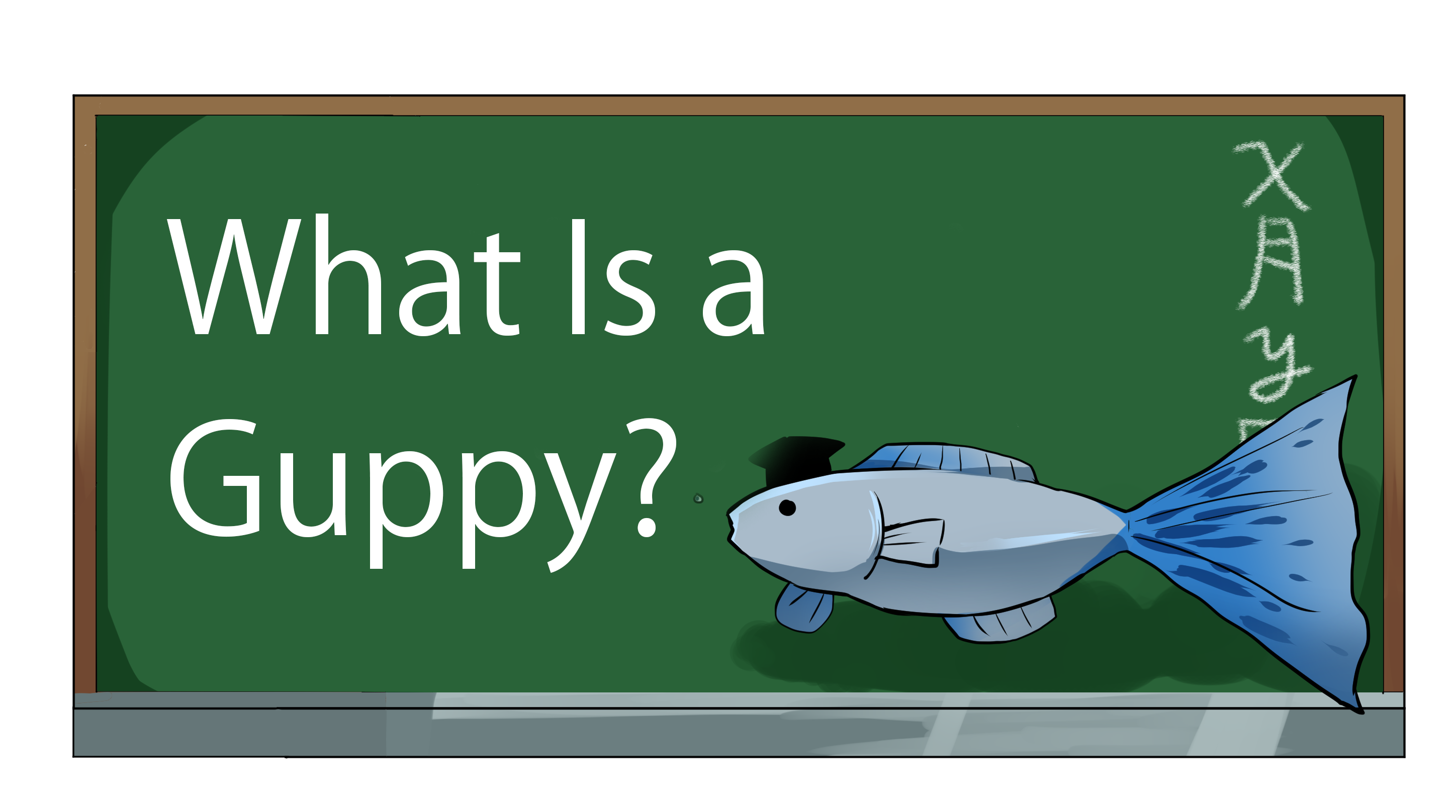 What Is a Guppy?
