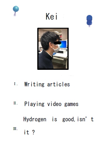 I'm Kay. I was in charge of writing an article. I like computer games.