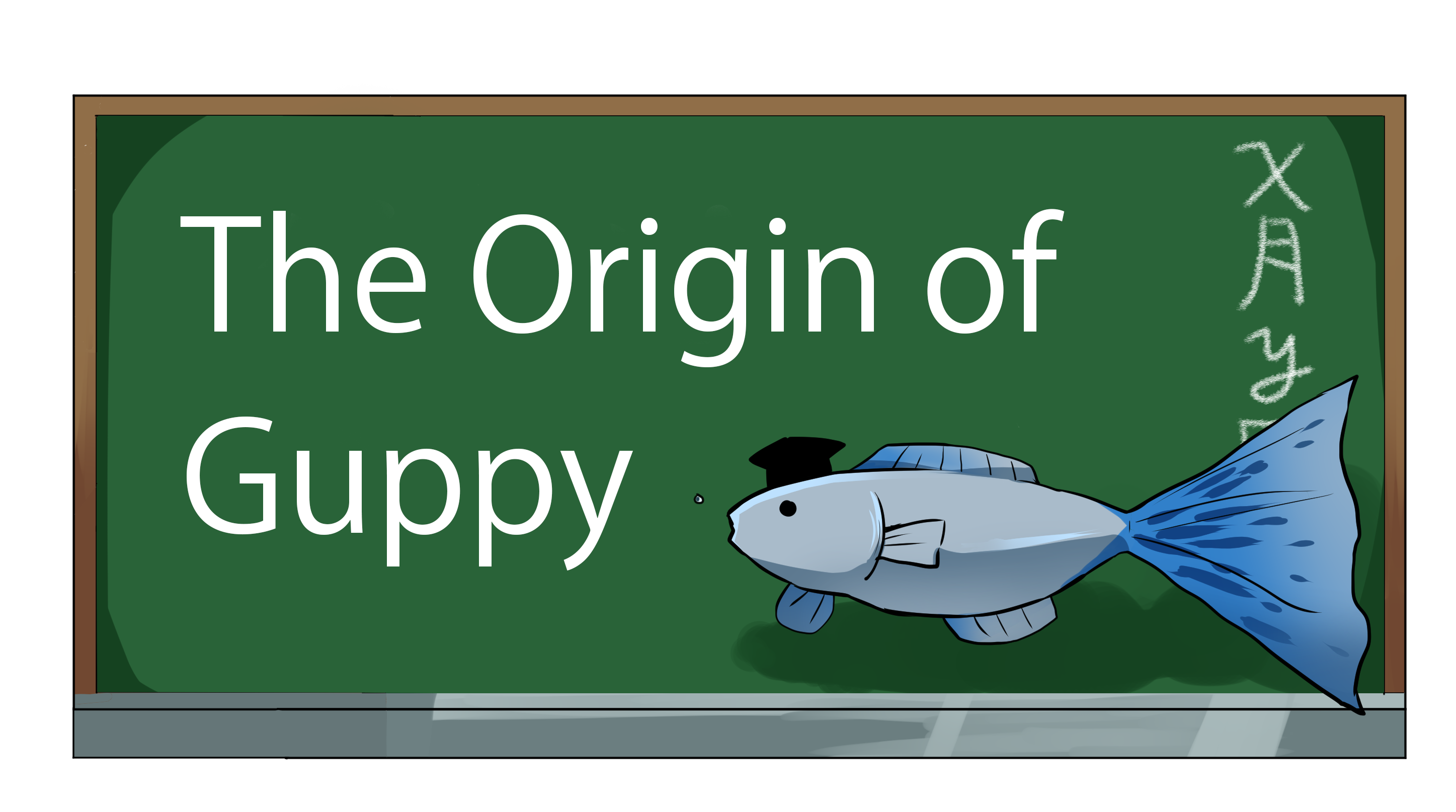 The Origin of the Guppy