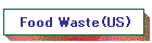 Food Waste(US)