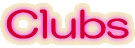 Clubs